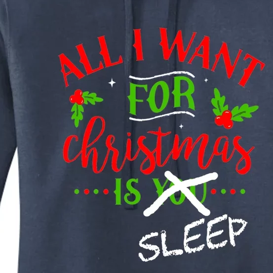 All I Want For Christmas Is Sleep Funny Pajama Top Joke Cute Gift Women's Pullover Hoodie