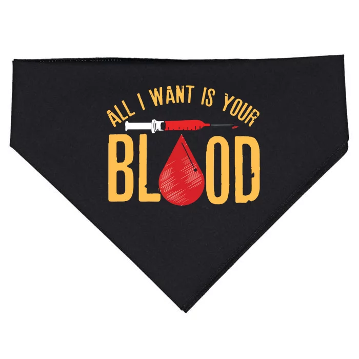 All I Want Is Your Blood Phlebotomy Tech Phlebotomist USA-Made Doggie Bandana