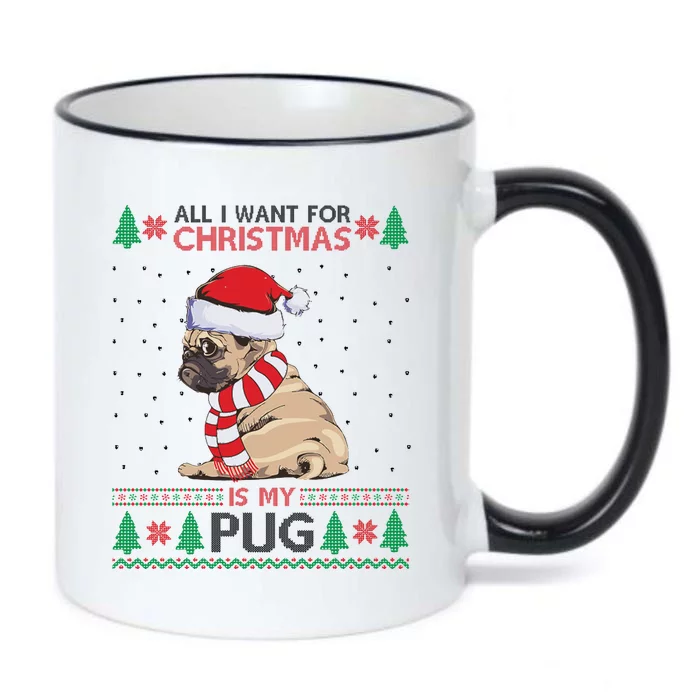 All I Want For Christmas Is My Pug Ugly Christmas Black Color Changing Mug