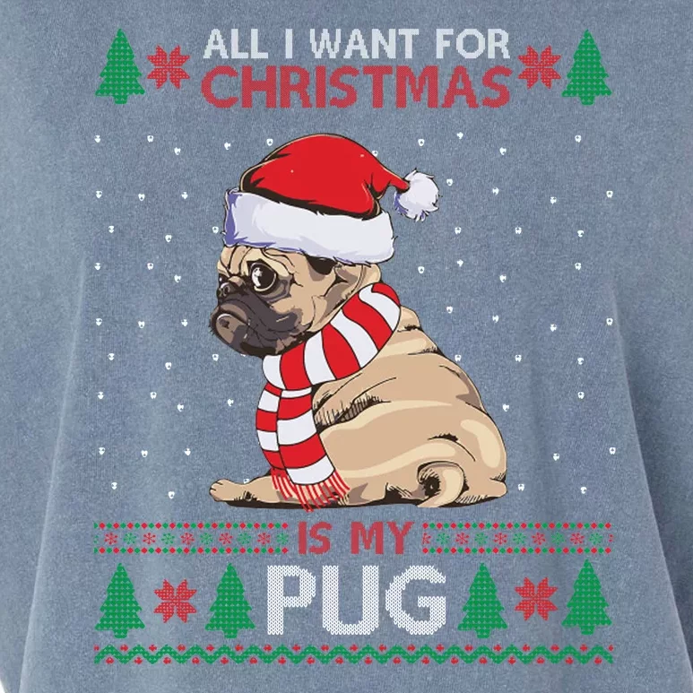 All I Want For Christmas Is My Pug Ugly Christmas Garment-Dyed Women's Muscle Tee