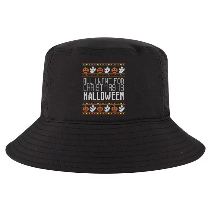 All I Want For Christmas Is Halloween Ugly Sweater Holiday Cool Comfort Performance Bucket Hat