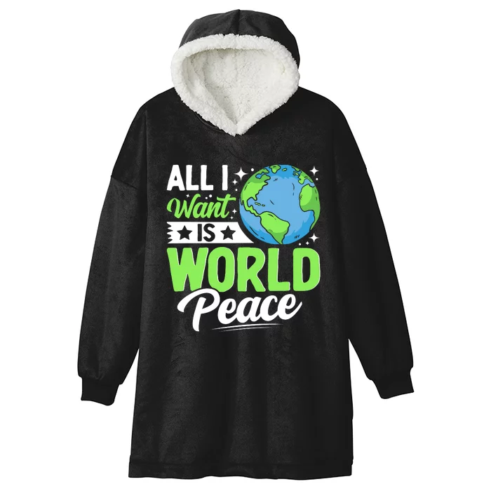 All I Want Is World Peace Graphic Hooded Wearable Blanket