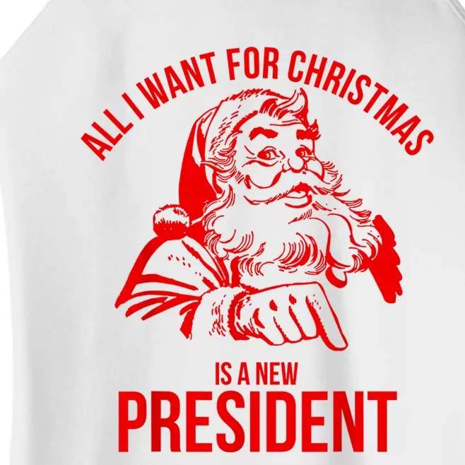 All I Want For Christmas Is A New President Funny Santa Xmas Women’s Perfect Tri Rocker Tank