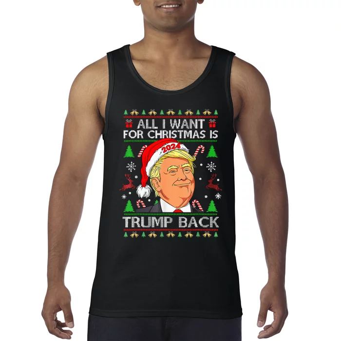 All I Want For Christmas Is Trump Back 2024 Tank Top