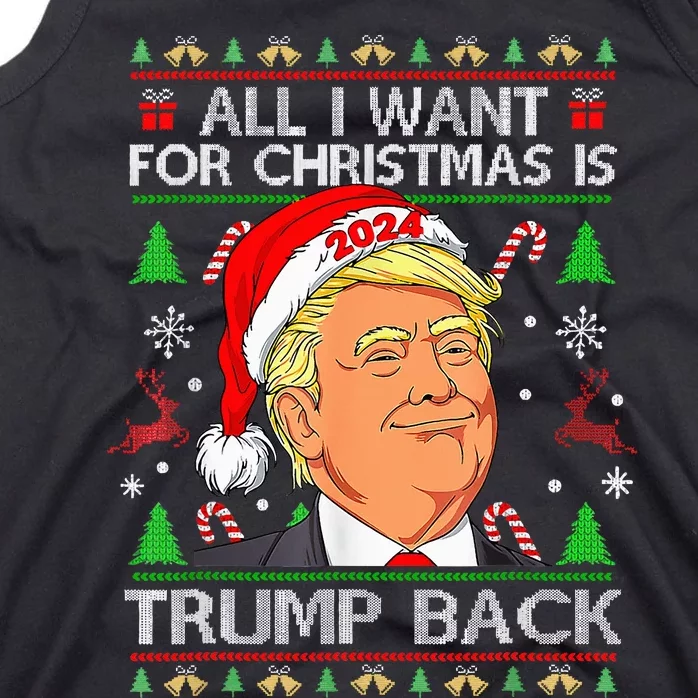 All I Want For Christmas Is Trump Back 2024 Tank Top