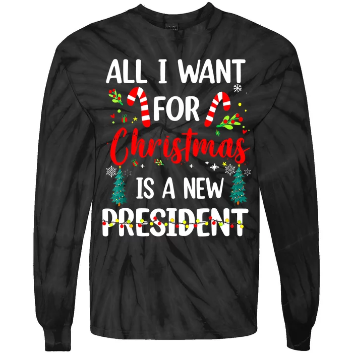 All I Want For Christmas Is A New President Xmas Pajama Tie-Dye Long Sleeve Shirt