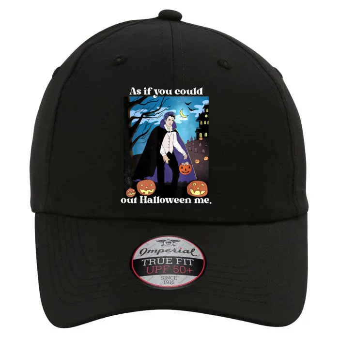 As If You Could Out Halloween The Original Performance Cap