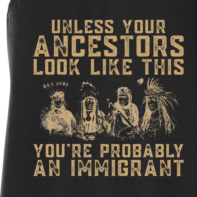 American Indian YouRe Probably An Immigrant Women's Racerback Tank