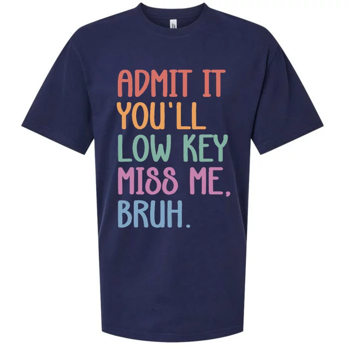 Admit It YouLl Low Key Miss Me Funny Summer Break Sueded Cloud Jersey T-Shirt