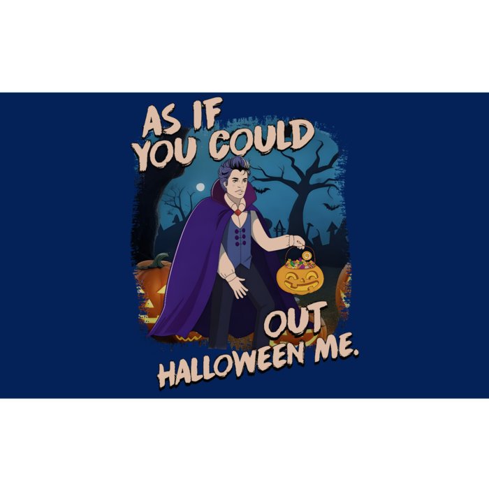 As If You Could Out Halloween Vampire Costume Edward Bumper Sticker