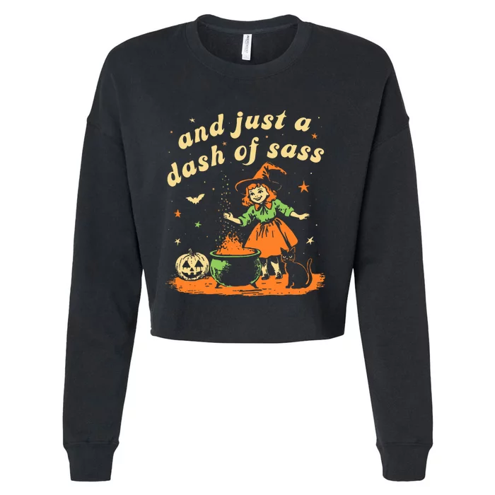 And Just A Dash Of Sass Baby Halloween Witch Cropped Pullover Crew