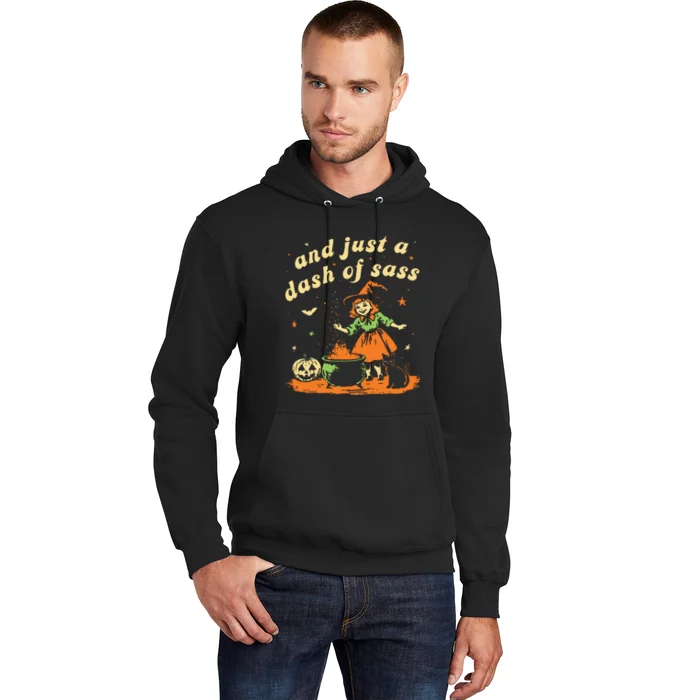 And Just A Dash Of Sass Baby Halloween Witch Hoodie