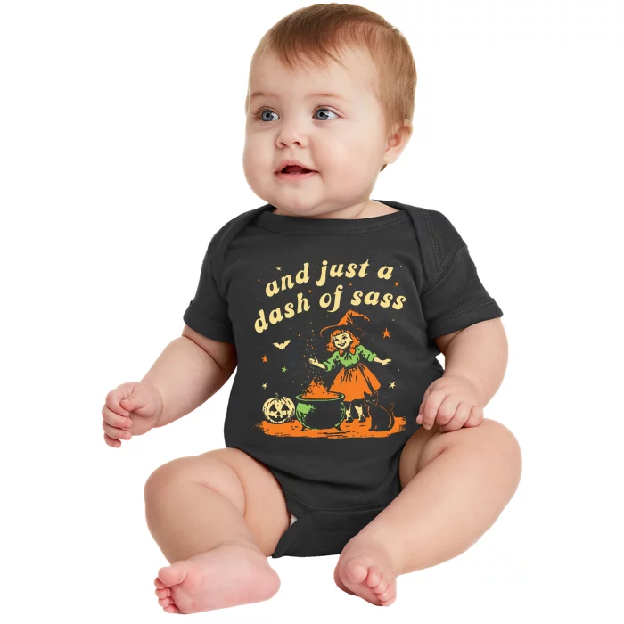 And Just A Dash Of Sass Baby Halloween Witch Baby Bodysuit