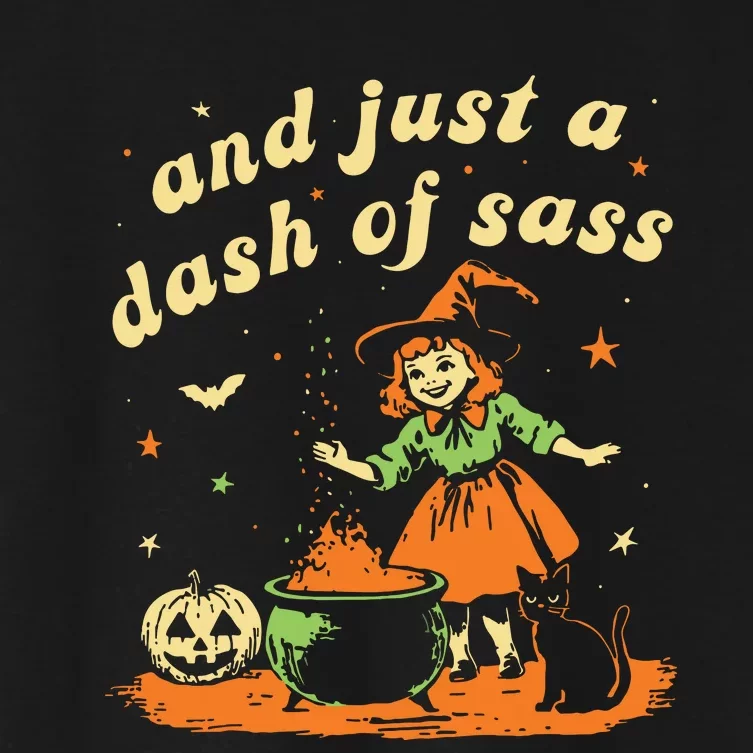 And Just A Dash Of Sass Baby Halloween Witch Women's Crop Top Tee