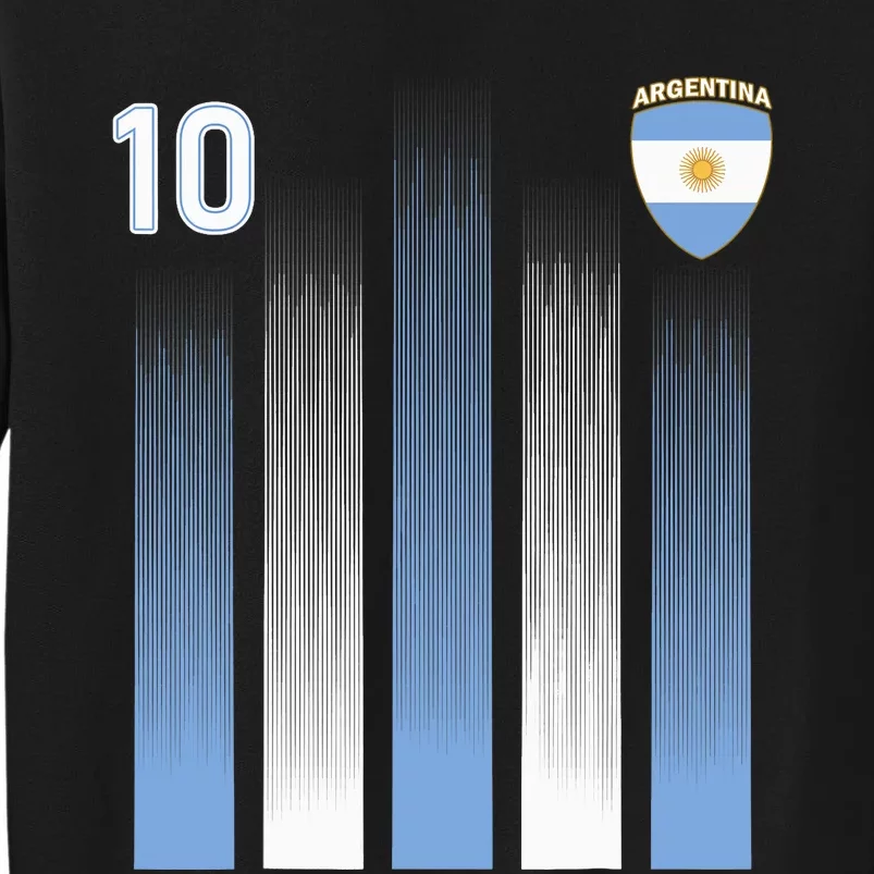 Argentinaian Jersey Argentina Soccer Jersey 10 Football Fan Tall Sweatshirt