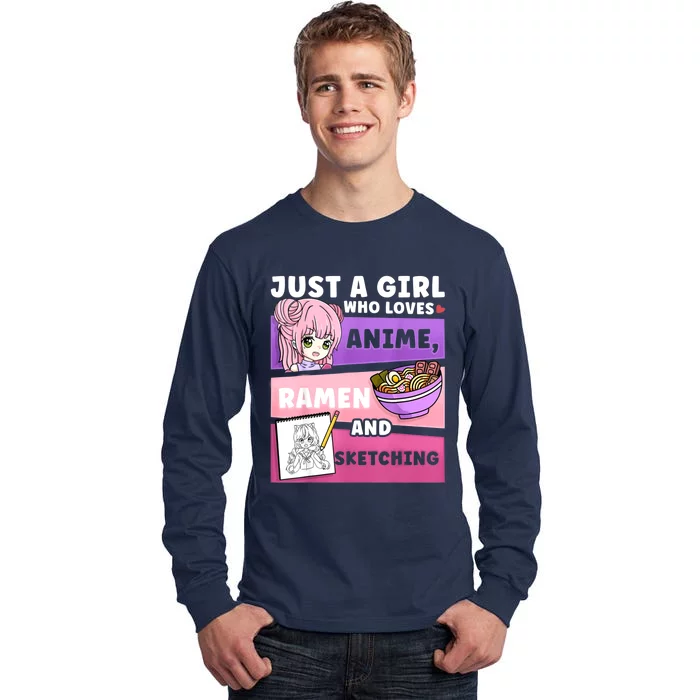 Anime Just A Girll Who Loves Anime Ramen And Sketching Tall Long Sleeve T-Shirt