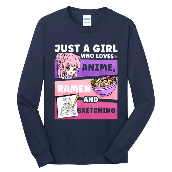 Anime Just A Girll Who Loves Anime Ramen And Sketching Tall Long Sleeve T-Shirt