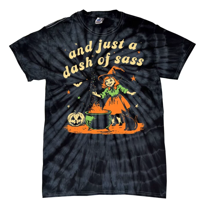 And Just A Dash Of Sass Baby Halloween Witch Tie-Dye T-Shirt