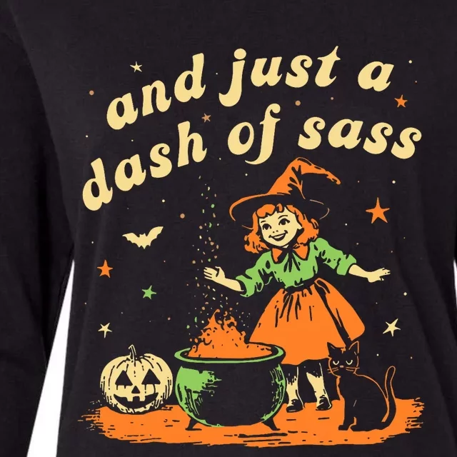 And Just A Dash Of Sass Baby Halloween Witch Womens Cotton Relaxed Long Sleeve T-Shirt