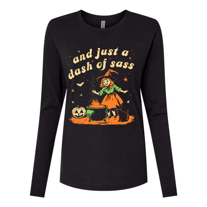 And Just A Dash Of Sass Baby Halloween Witch Womens Cotton Relaxed Long Sleeve T-Shirt