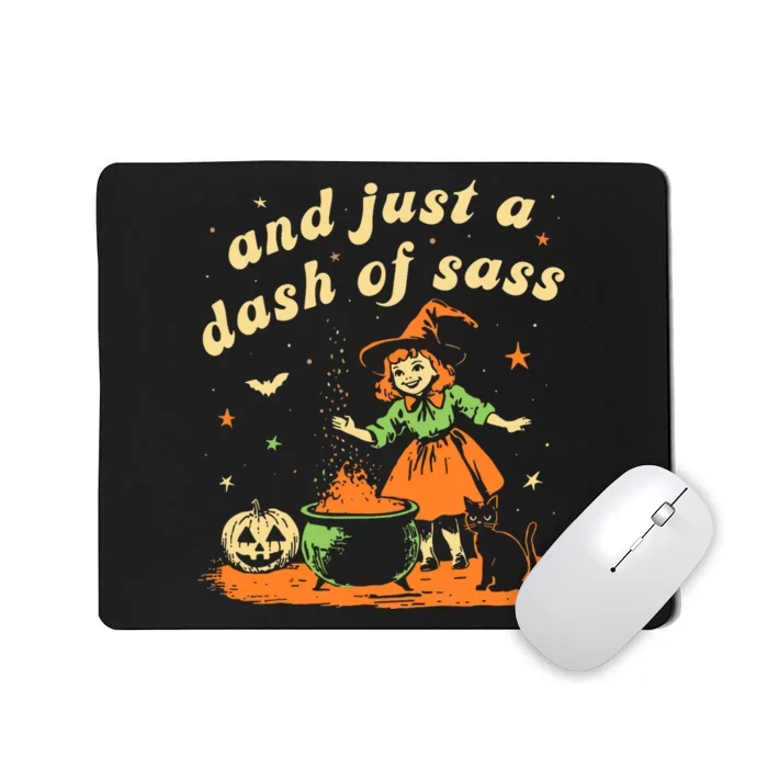 And Just A Dash Of Sass Baby Halloween Witch Baby Witch Mousepad