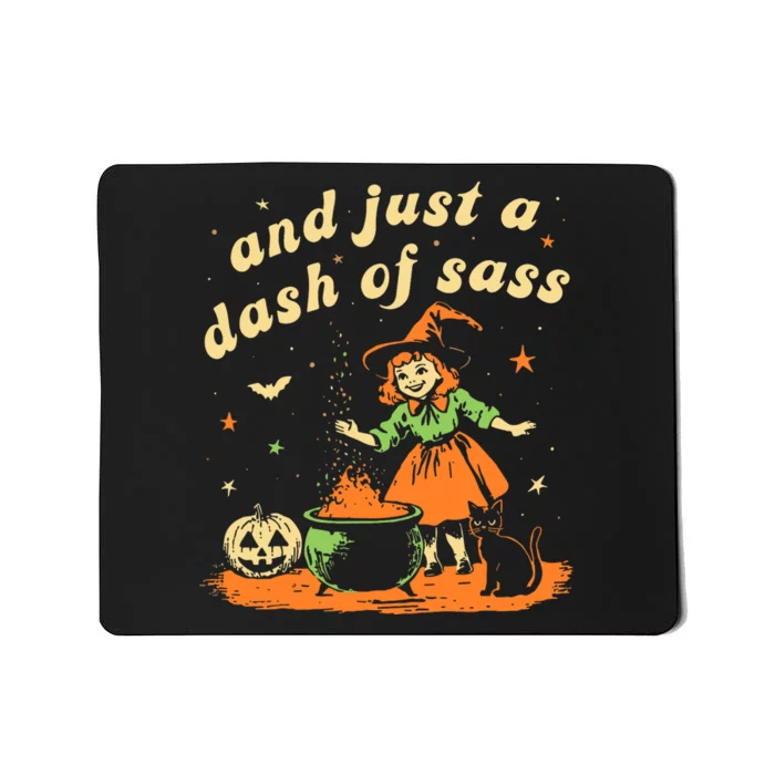 And Just A Dash Of Sass Baby Halloween Witch Baby Witch Mousepad