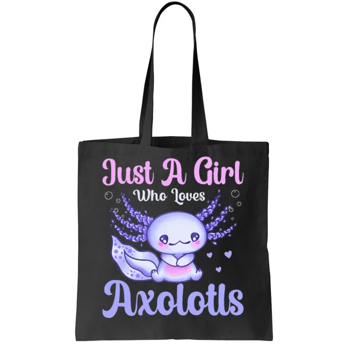 Axolotl Just a Girl Who Loves Axolotls Tote Bag