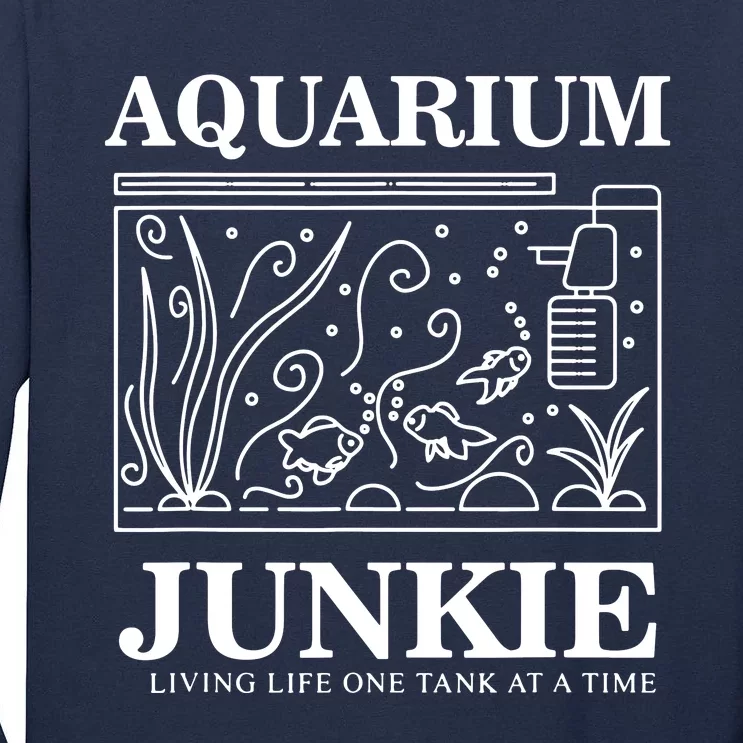 Aquarium Junkie Tall Long Sleeve T-Shirt