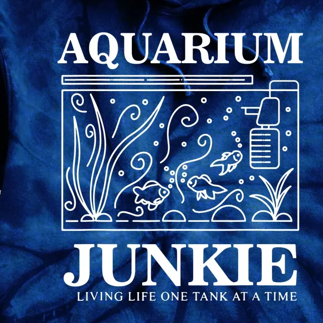 Aquarium Junkie Tie Dye Hoodie