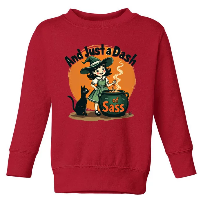 And Just A Dash Of Sass Baby Happy Halloween Witch Toddler Sweatshirt