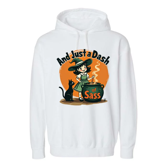 And Just A Dash Of Sass Baby Happy Halloween Witch Garment-Dyed Fleece Hoodie