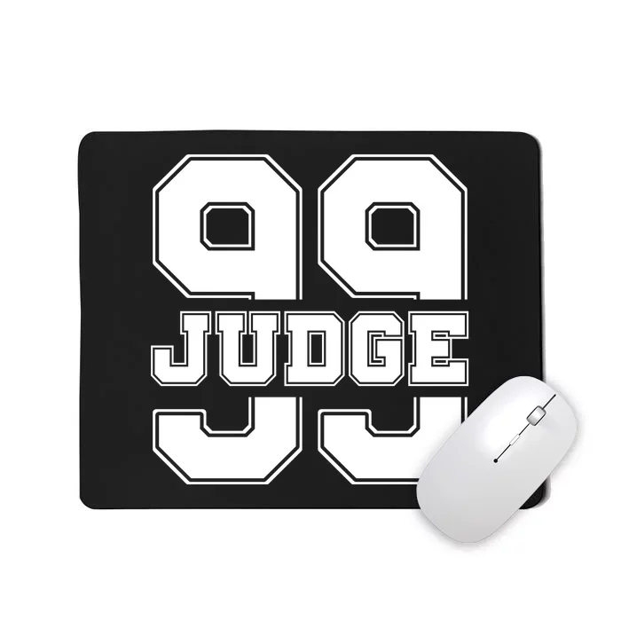 Judge All Rise 99 Mousepad