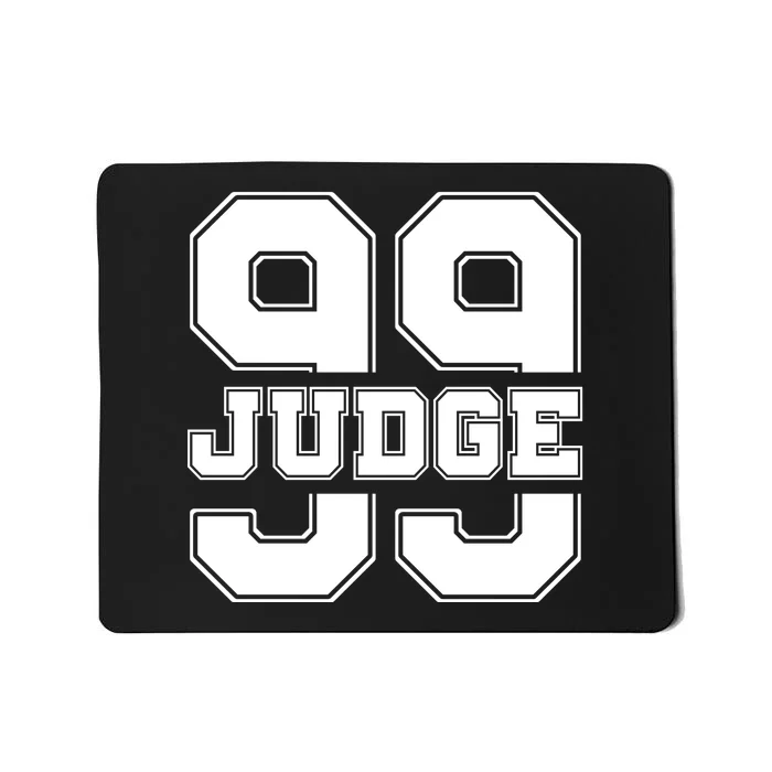 Judge All Rise 99 Mousepad