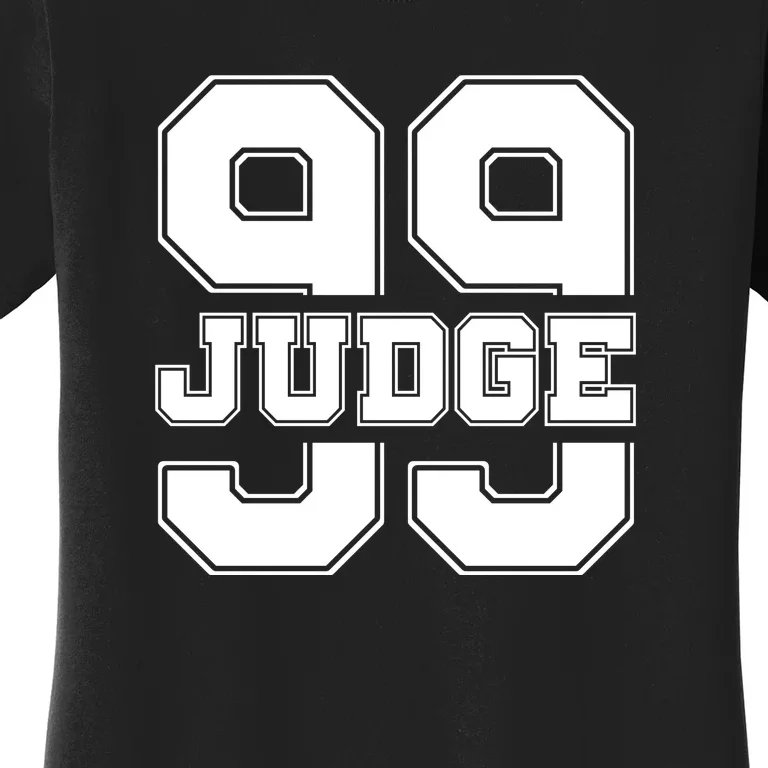 Judge All Rise 99 Women's T-Shirt