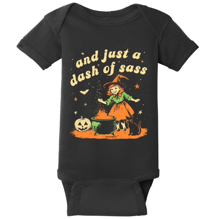 And Just A Dash Of Sass Baby Halloween Witch Baby Bodysuit