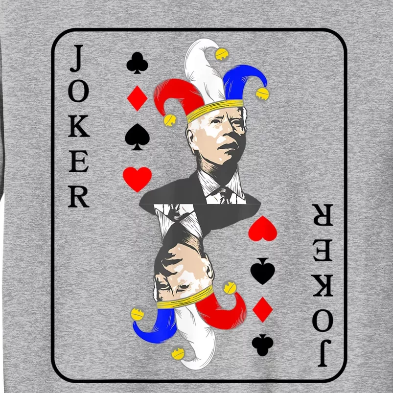 Anti Joe Biden Funny Biden Joker Playing Card Sweatshirt