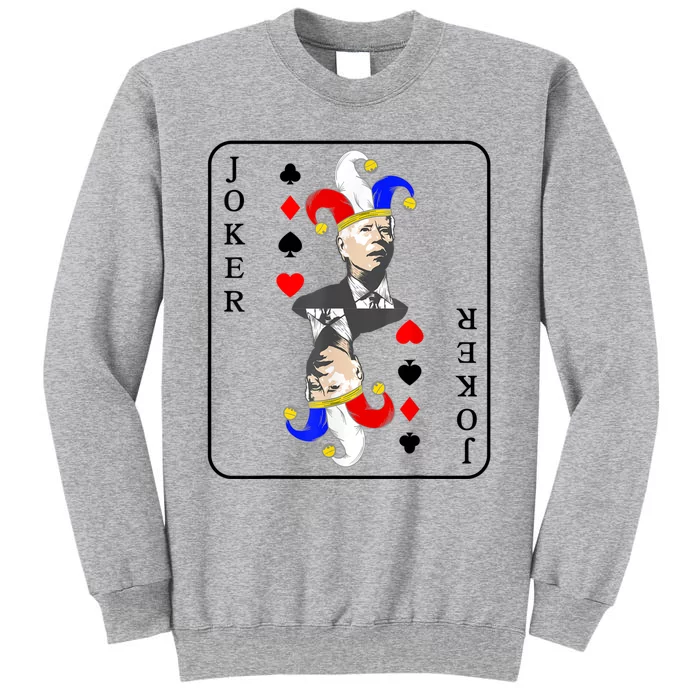 Anti Joe Biden Funny Biden Joker Playing Card Sweatshirt