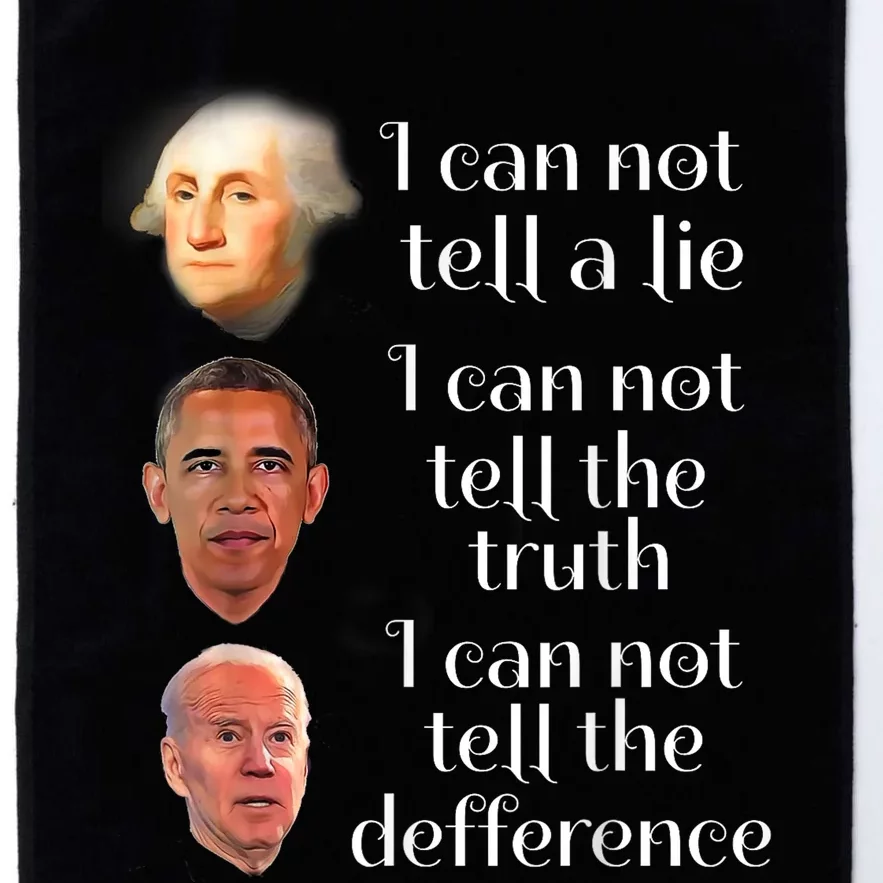 Anti Joe Biden I CanT Tell The Truth Lie Or The Difference Platinum Collection Golf Towel