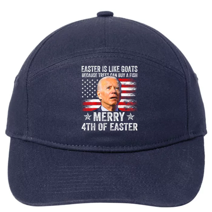 Anti Joe Biden Merry 4th Of Easter 4th Of July Merry 4th Of Faster 7-Panel Snapback Hat