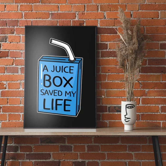 A Juice Box Saved My Life Diabetes Awareness Blue Ribbon DM Poster