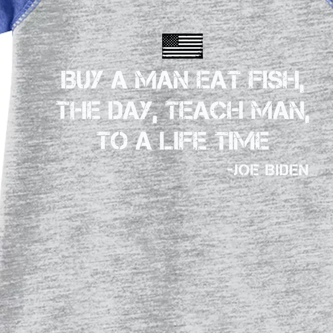 Anti Joe Biden Quote Buy A Man Eat Fish Infant Baby Jersey Bodysuit