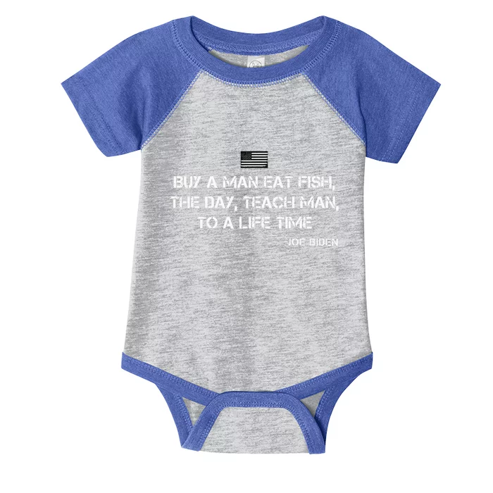 Anti Joe Biden Quote Buy A Man Eat Fish Infant Baby Jersey Bodysuit