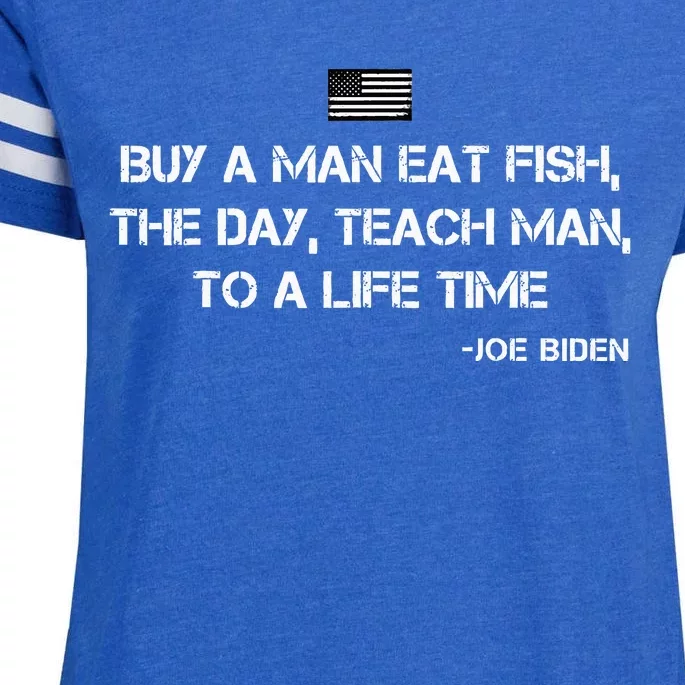 Anti Joe Biden Quote Buy A Man Eat Fish Enza Ladies Jersey Football T-Shirt