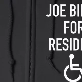 Anti Joe Biden Republican Design Joe Biden For Resident Full Zip Hoodie