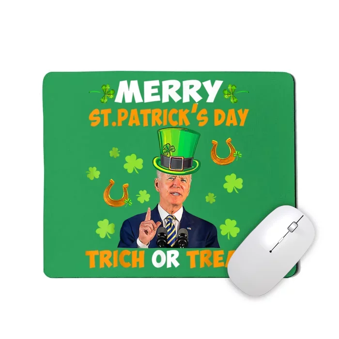 Anti Joe Biden St Patricks Day Funny Happy 4th Of July Mousepad