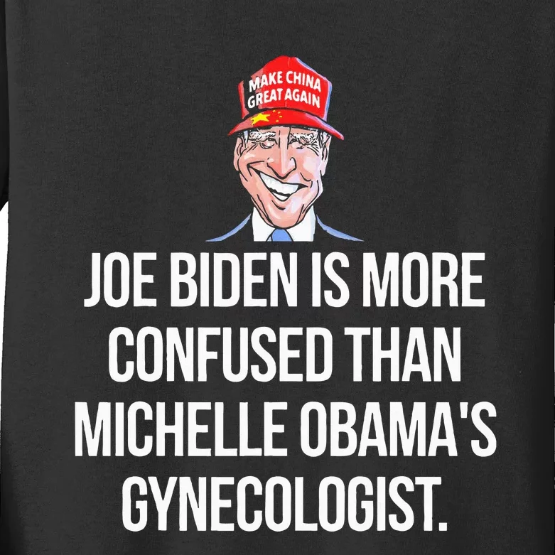 Anti Joe Biden Is More Confused Than Obama's Gynecologist Kids Long Sleeve Shirt