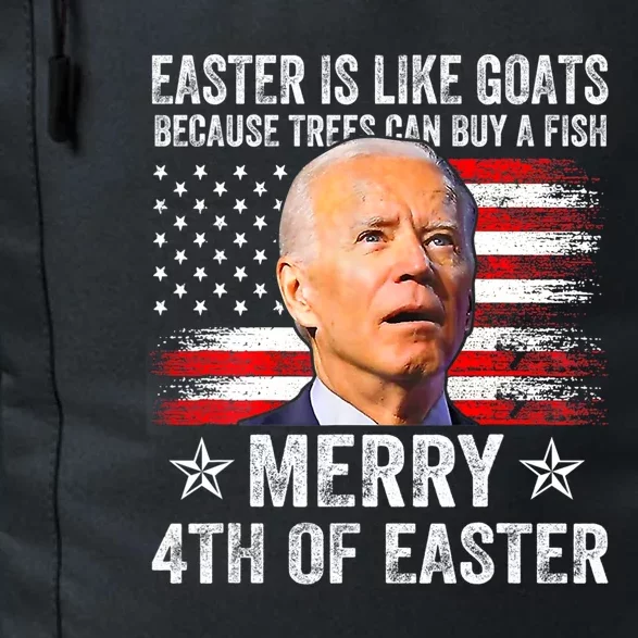 Anti Joe Biden Merry 4th Of Easter 4th Of July Daily Commute Backpack