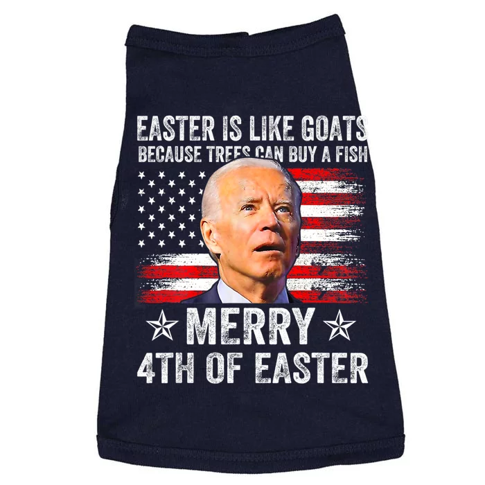 Anti Joe Biden Merry 4th Of Easter 4th Of July Doggie Tank