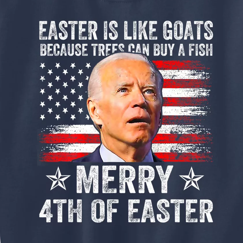 Anti Joe Biden Merry 4th Of Easter 4th Of July Kids Sweatshirt