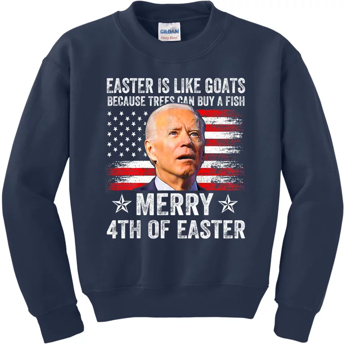 Anti Joe Biden Merry 4th Of Easter 4th Of July Kids Sweatshirt